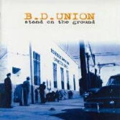 BD Union : Stand on the Ground